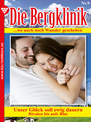 cover image of Die Bergklinik 9 – Arztroman